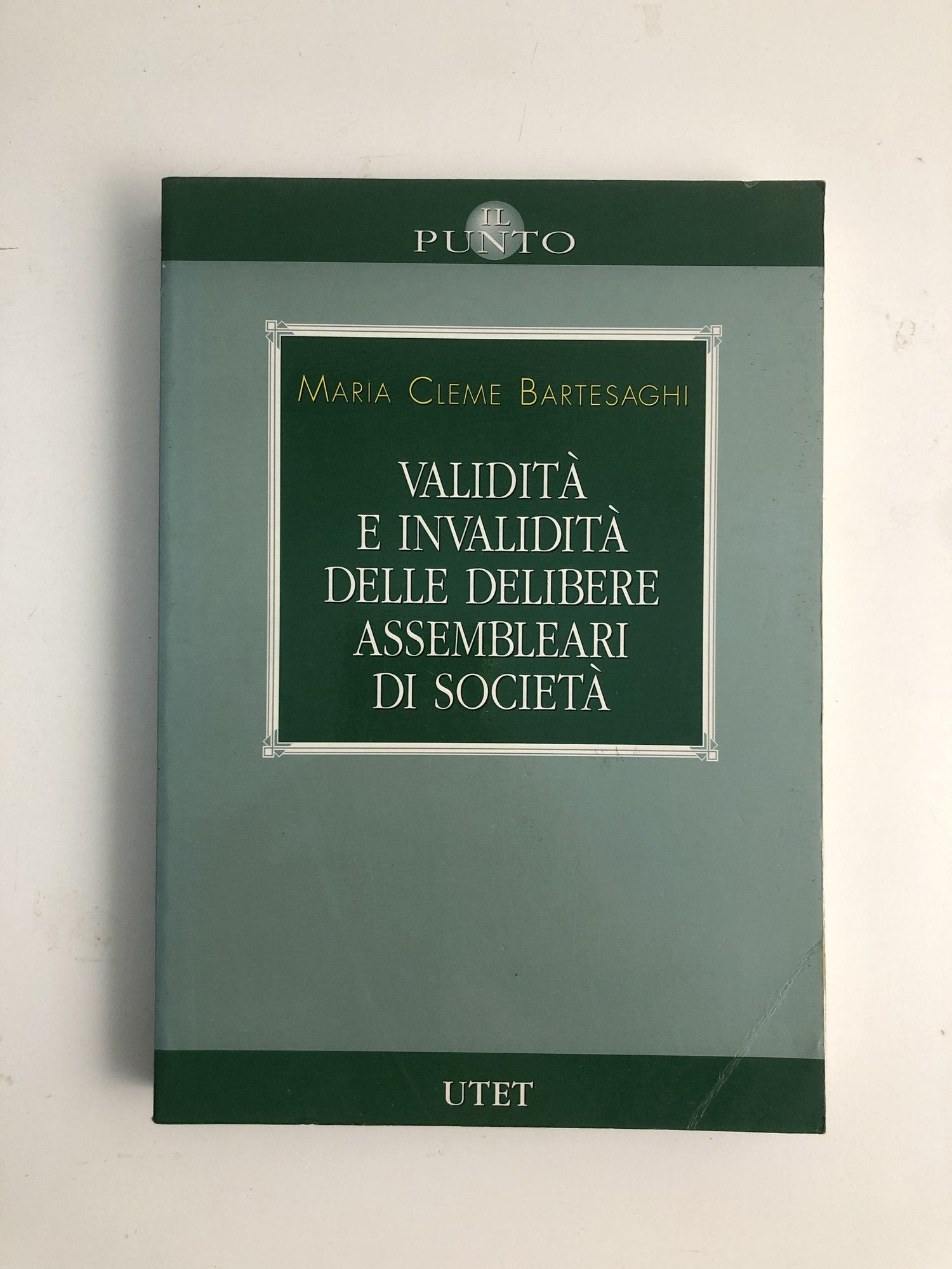 Validità e invalidità delle delibere assembleari di società