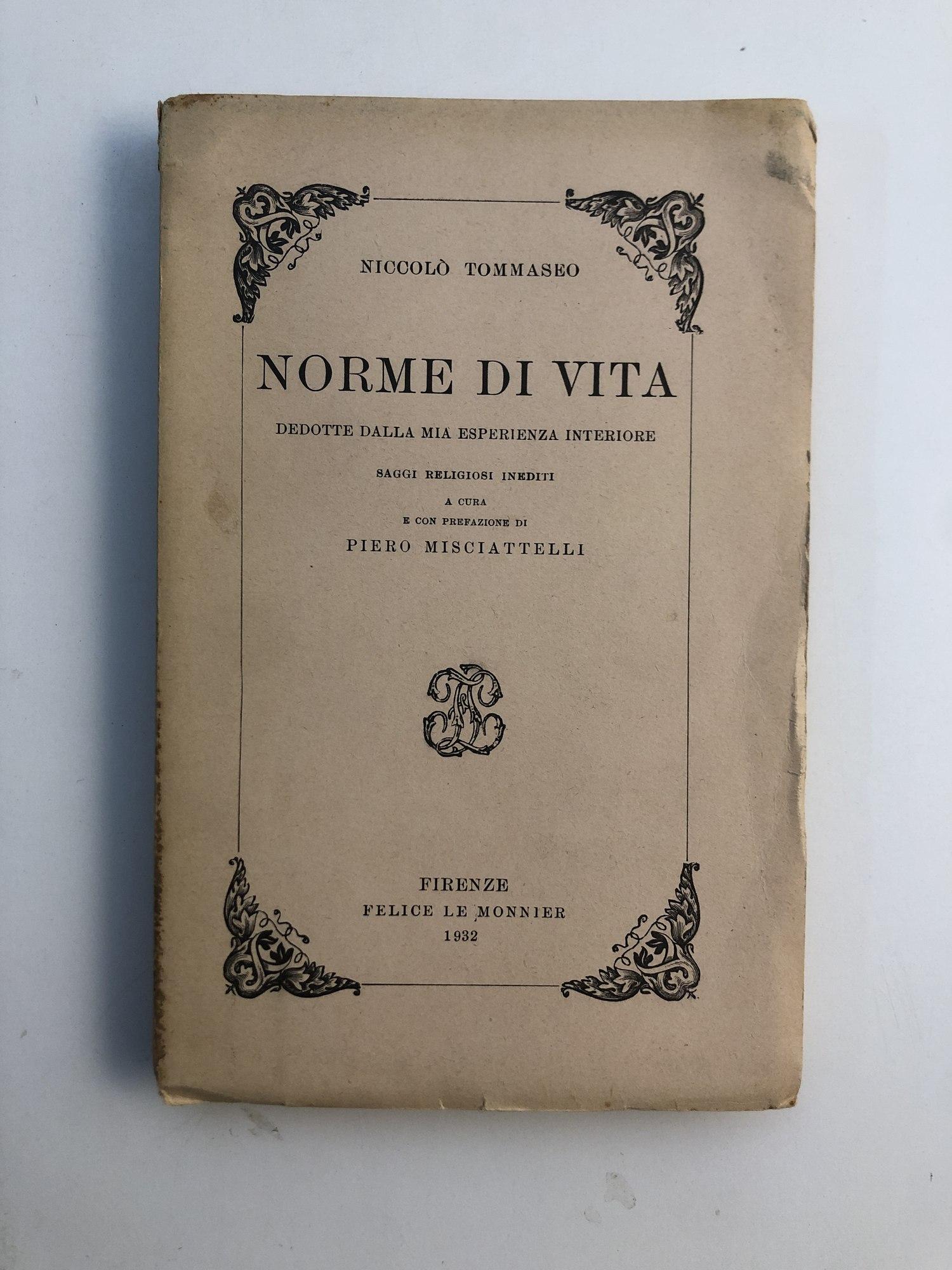 Norme di vita dedotte dalla mia esperienza interiore Niccolò Tommaseo
