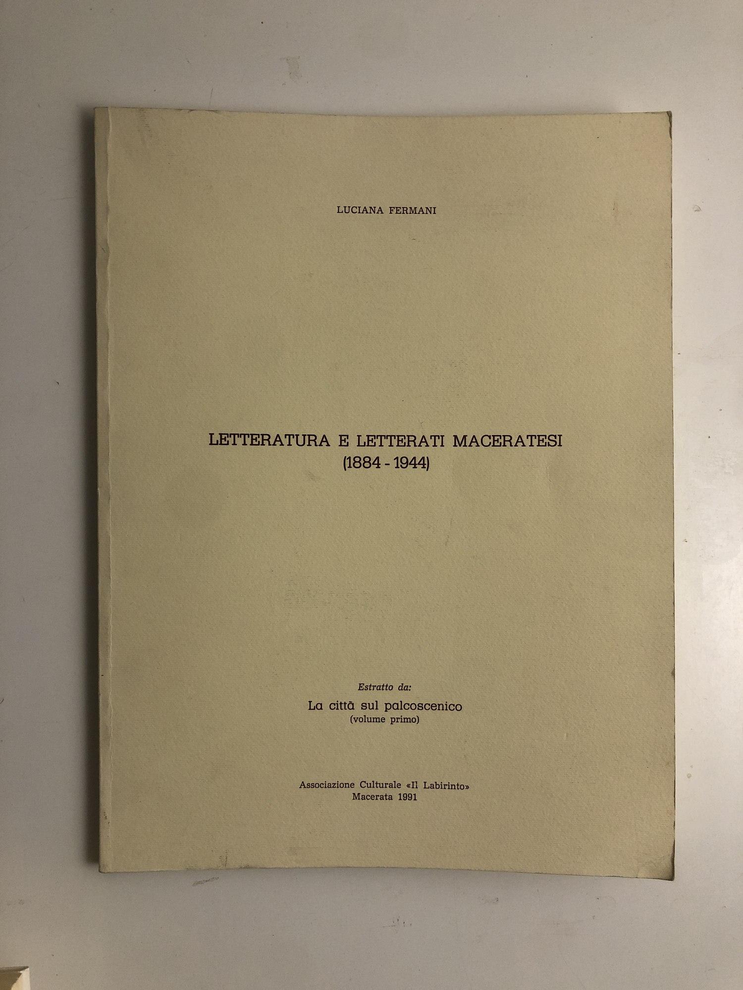 Letteratura e letterati maceratesi 1884 1944