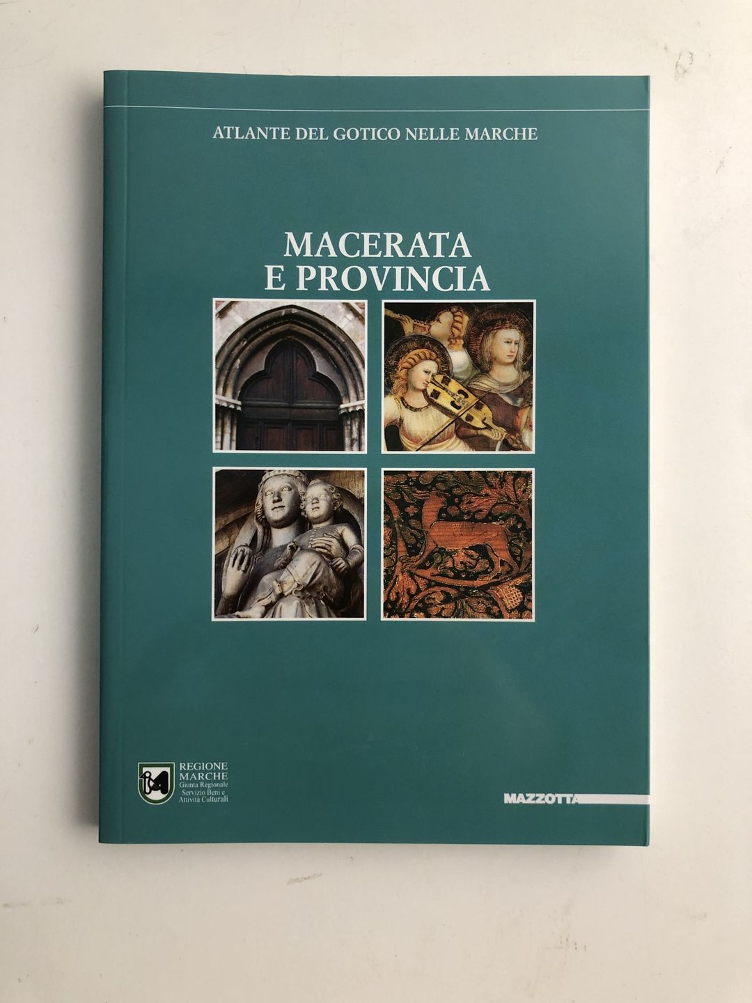 Atlante del gotico nelle Marche. Macerata e provincia.