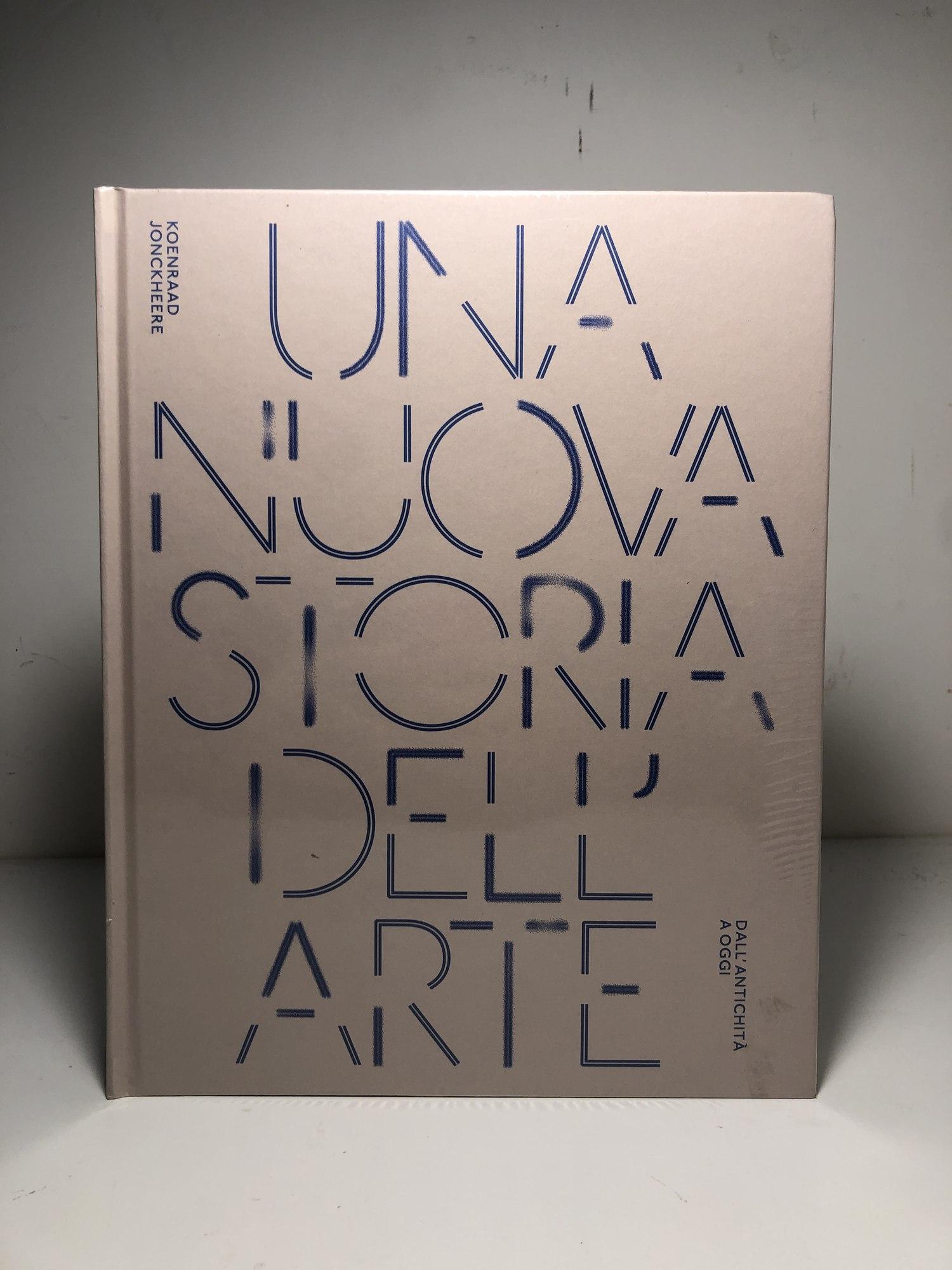 Una nuova storia dell'arte. Dall'antichità ad oggi. Ediz. a colori